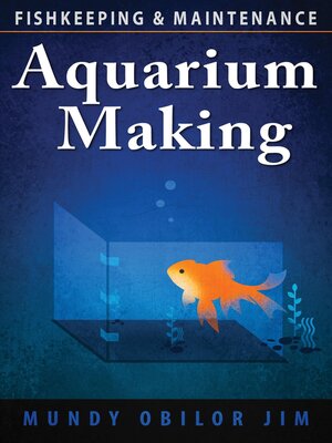 cover image of Aquarium Making